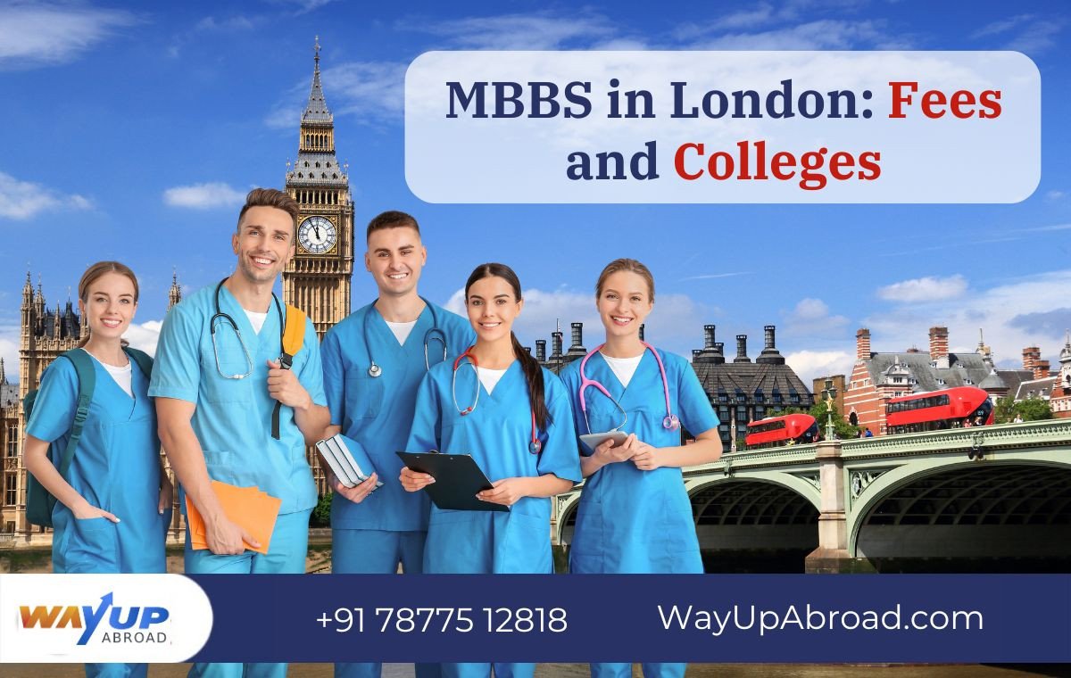 MBBS in London Fees in Rupees, Medical Colleges for Indian Students